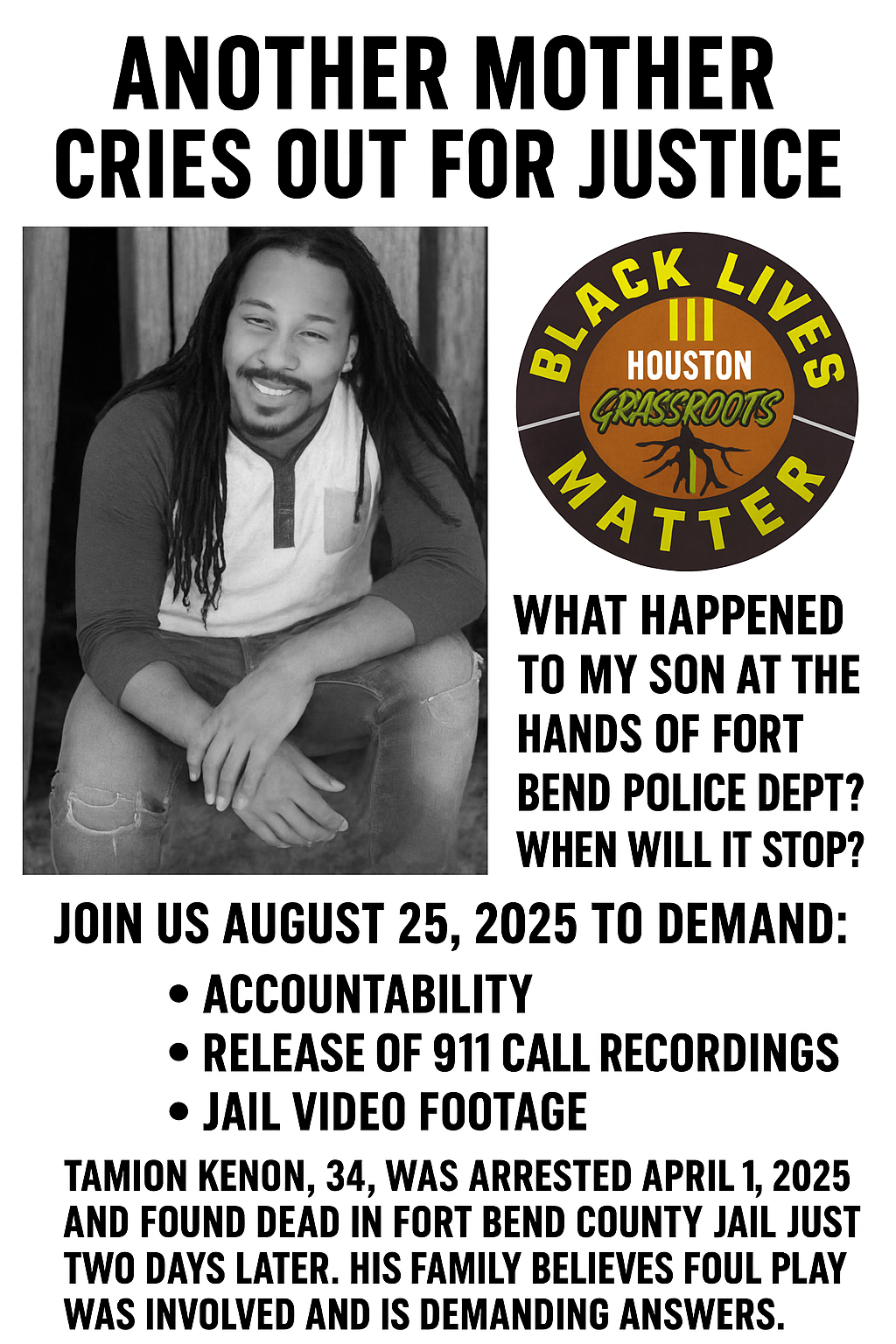 Tamion Kenon, 34, of Fort Bend County, Texas. Died in custody, April 2025.
